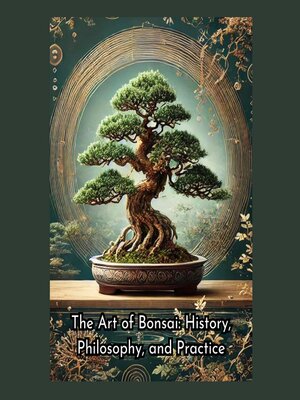 cover image of The Art of Bonsai
